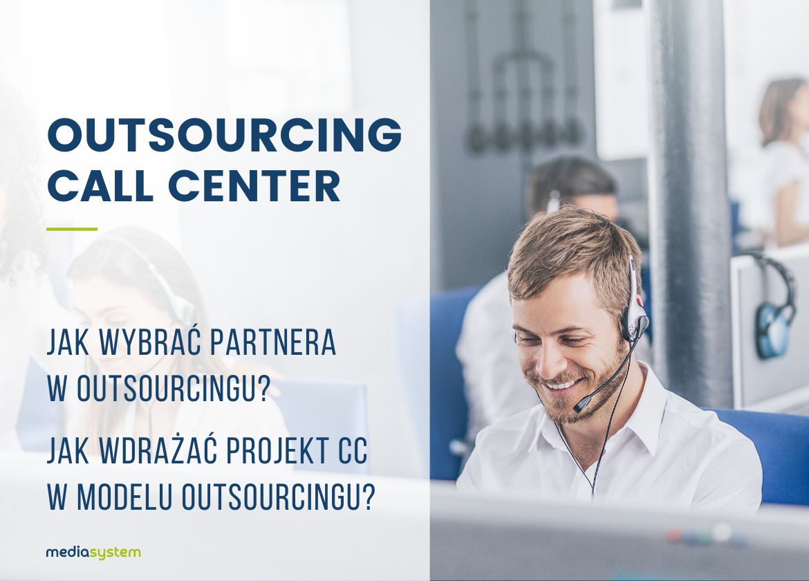 Jak sprawnie wdrożyć Call Center w modelu outsourcingu?